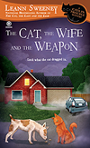 leann sweeney's the cat, the wife and the weapon